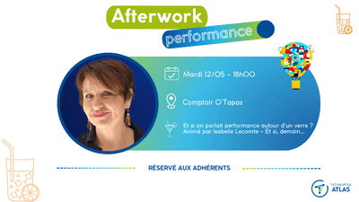 Afterwork Performance — animé par Isabelle Lecomte : Et si, demain…
