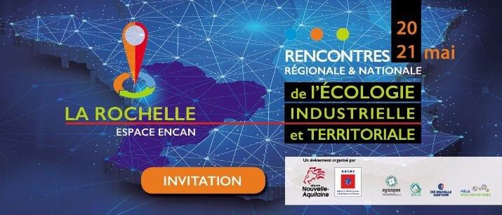 Rencontres Ecologie Industrielle et Territoriale à La Rochelle