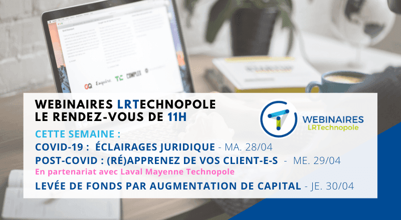 Webinaires LRTechnopole : le rendez-vous de 11h