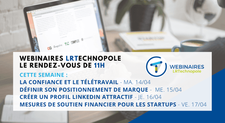 Webinaires LRTechnopole : le rendez-vous de 11h